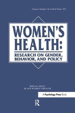 portada Black Women's Health: A Special Double Issue of Women's Health: Research on Gender, Behavior, and Policy (en Inglés)
