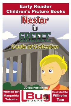 portada Nestor in Greece - Cradle of Civilization - Early Reader - Children's Picture Books