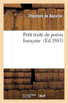 portada Petit Traité de Poésie Française (en Francés)