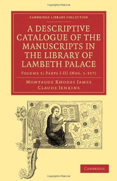 portada A Descriptive Catalogue of the Manuscripts in the Library of Lambeth Palace 2 Volume Paperback Set: A Descriptive Catalogue of the Manuscripts in the. Of Printing, Publishing and Libraries) (en Inglés)