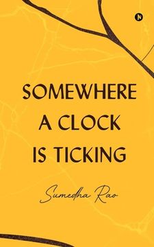portada Somewhere a Clock is Ticking (in English)