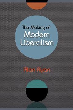 portada the making of modern liberalism