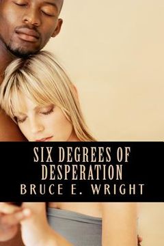 portada six degrees of desperation (en Inglés)