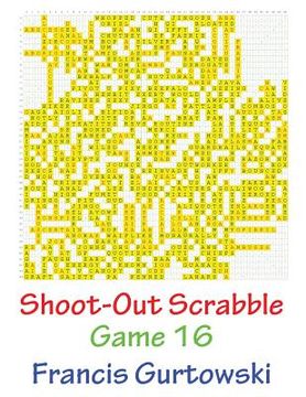 portada Shoot-Out Scrabble Game 16 (en Inglés)