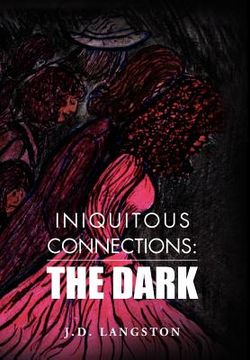 portada iniquitous connections: : the dark (in English)