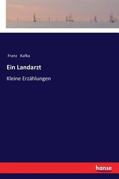 portada Ein Landarzt: Kleine Erzählungen (en Alemán)