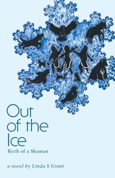 portada Out Of The Ice: Birth of a Shaman (en Inglés)