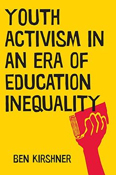 portada Youth Activism in an Era of Education Inequality (Qualitative Studies in Psychology)