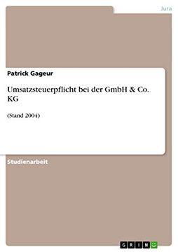 portada Umsatzsteuerpflicht bei der Gmbh co kg Stand 2004 (en Alemán)