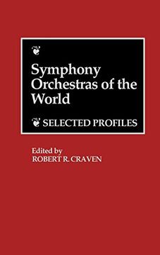 portada Symphony Orchestras of the World: Selected Profiles (en Inglés)