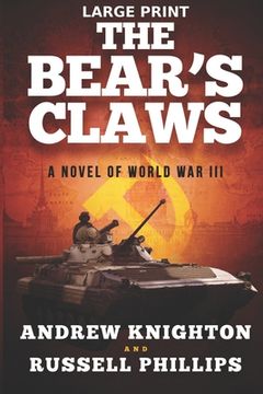 portada The Bear's Claws (Large Print): A Novel of World War III (en Inglés)
