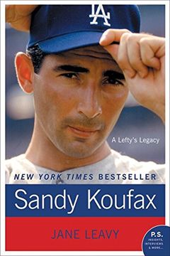 portada Sandy Koufax: A Lefty's Legacy (en Inglés)