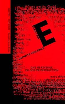 portada Electra; Infinite Violence: a new version of Electra based on the play by Sophocles (en Inglés)
