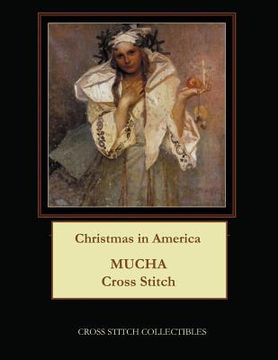 portada Christmas in America: Mucha cross stitch pattern (en Inglés)