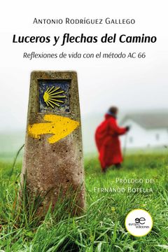 portada Luceros y Flechas del Camino: Reflexiones de Vida con el Metodo ac 66
