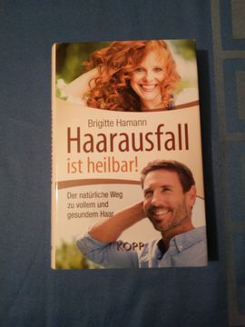 portada Haarausfall ist Heilbar! Der Natürliche weg zu Vollem und Gesundem Haar. (in German)