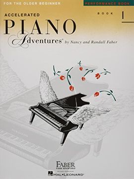 accelerated piano adventures for the older beginner,performance book 1 (en Inglés)