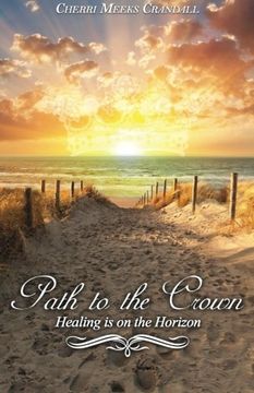 Path to the Crown: Healing is on the Horizon