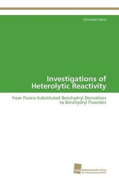 portada investigations of heterolytic reactivity (en Inglés)