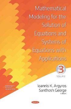 portada Mathematical Modeling for the Solution of Equations and Systems of Equations With Applications: Volume iii (in English)