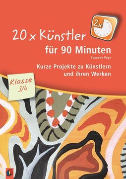 portada 20 x Künstler für 90 Minuten - Klasse 3/4 (en Alemán)