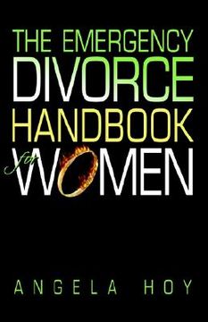the emergency divorce handbook for women (en Inglés)