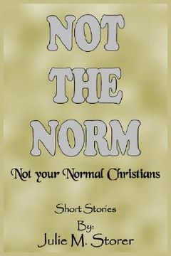 portada not the norm: not your normal christians (en Inglés)