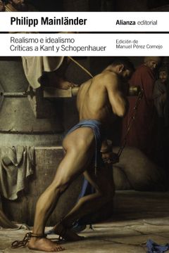 portada Realismo e Idealismo. Criticas a Kant y Schopenhauer (in Spanish)