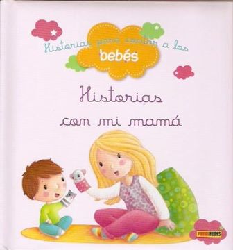 portada Historias Para Contar a los Bebés, Historias con mi Mamá