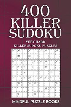 portada 400 Killer Sudoku: Very Hard Killer Sudoku Puzzles: 13 (Sudoku Killer) (en Inglés)