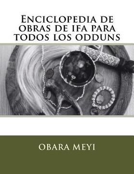 portada Enciclopedia de Obraas de ifa Para Todos los Odduns (in Spanish)