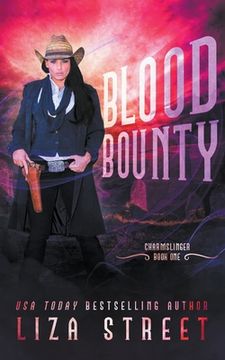 portada Blood Bounty (1) (Charmslinger) (in English)
