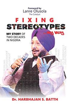 portada Fixing Stereotypes. My Way: My Story of two Decades in Nigeria (in English)