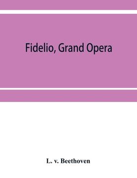 portada Fidelio, grand opera