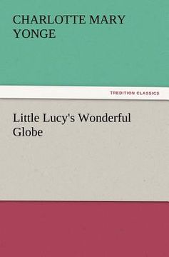 portada little lucy's wonderful globe (in English)