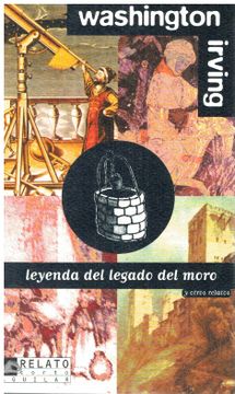 portada Leyenda del Legado del Moro y Otros Relatos (in Spanish)
