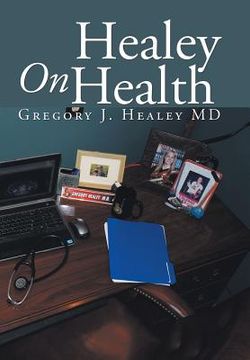 portada Healey On Health (en Inglés)