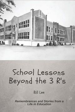 portada School Lessons Beyond the 3 R's (en Inglés)