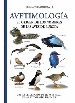 portada Avetimología. El Origen de los Nombres de las Aves de Europa: 20 (Guias del Naturalista) (in Spanish)