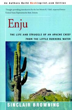 portada enju: the life and struggle of an apache chief from the little running water