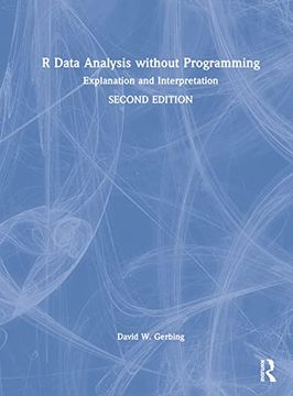 portada R Data Analysis Without Programming: Explanation and Interpretation (en Inglés)