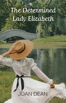 portada The Determined Lady Elizabeth (en Inglés)