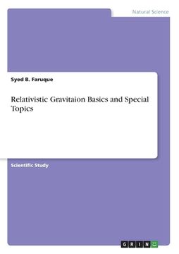 portada Relativistic Gravitaion Basics and Special Topics (en Inglés)