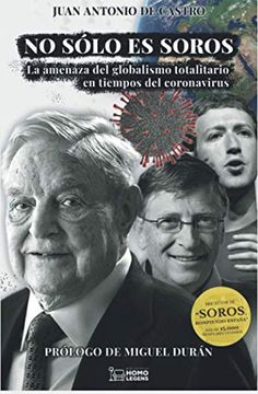 portada No Sólo es Soros: La Amenaza del Globalismo Totalitario en Tiempos del Coronavirus (in Spanish)