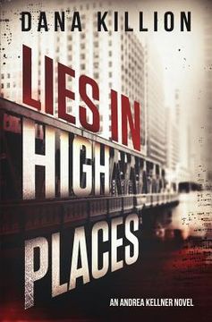 portada Lies in High Places (en Inglés)