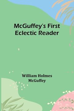 portada McGuffey's First Eclectic Reader 