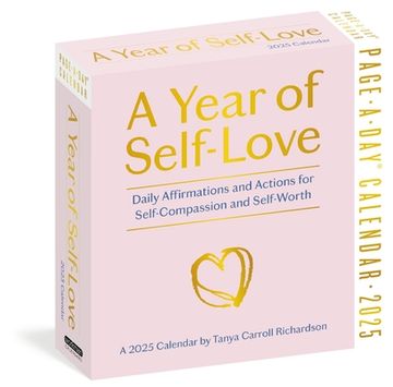 portada Year of Self-Love Page-A-Day Calendar 2025: Daily Affirmations and Actions for Self-Compassion and Self-Worth (en Inglés)