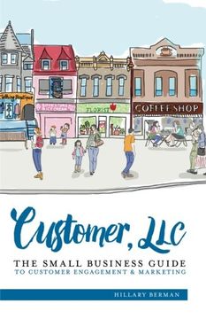 portada Customer, LLC: The Small Business Guide to Customer Engagement & Marketing