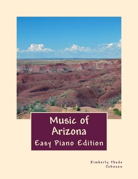 portada Music of Arizona: Easy Piano Edition (en Inglés)