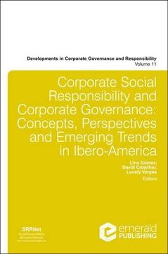 portada Corporate Social Responsibility and Corporate Governance: Concepts, Perspectives and Emerging Trends in Ibero-america (Developments in Corporate Governance and Responsibility)